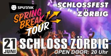 Tickets für Sputnik Spring Break Tour Zörbig  am 21.06.2024 - Karten kaufen